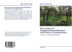 Portada del libro de Bewertung von Kompensationsmaßnahmen auf Erfurter Streuobstwiesen