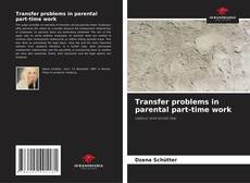 Buchcover von Transfer problems in parental part-time work