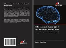 Bookcover of Influenza dei diversi colori sui potenziali evocati visivi