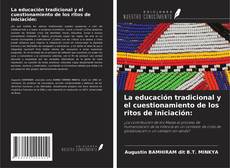 Buchcover von La educación tradicional y el cuestionamiento de los ritos de iniciación:
