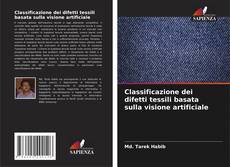 Classificazione dei difetti tessili basata sulla visione artificiale的封面