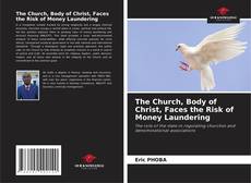 The Church, Body of Christ, Faces the Risk of Money Laundering kitap kapağı