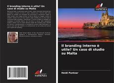 Portada del libro de Il branding interno è utile? Un caso di studio su Malta