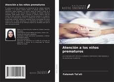 Copertina di Atención a los niños prematuros