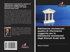 Portada del libro de Biblioteche ministeriali: quadro di riferimento suggerito per le biblioteche ministeriali degli Emirati Arabi Uniti