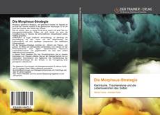 Bookcover of Die Morpheus-Strategie