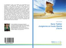 Bookcover of Sans Tablier Jungienne en toute liberté J'écris