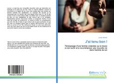 Bookcover of J'ai tenu bon !