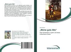 Bookcover of „Meine gute Alte“