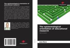 Borítókép a  The epistemological orientation of educational research - hoz