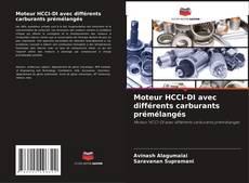 Portada del libro de Moteur HCCI-DI avec différents carburants prémélangés