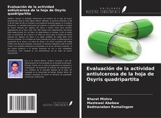 Copertina di Evaluación de la actividad antiulcerosa de la hoja de Osyris quadripartita