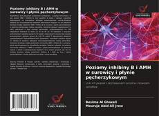 Poziomy inhibiny B i AMH w surowicy i płynie pęcherzykowym kitap kapağı