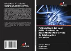Portada del libro de Polimorfismi dei geni delle citochine nei pazienti iracheni affetti da leishmaniosi viscerale