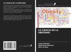 Copertina di LA CIENCIA DE LA OBESIDAD