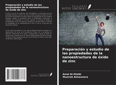 Copertina di Preparación y estudio de las propiedades de la nanoestructura de óxido de zinc