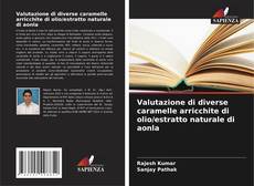 Capa do livro de Valutazione di diverse caramelle arricchite di olio/estratto naturale di aonla 