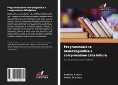Bookcover of Programmazione neurolinguistica e comprensione della lettura