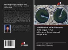 Capa do livro de Avanzamenti nel trattamento delle acque reflue utilizzando il processo dei fanghi attivi 