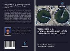 Portada del libro de Vooruitgang in de afvalwaterzuivering met behulp van Activated Sludge Process