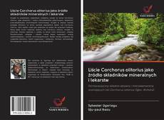 Bookcover of Liście Corchorus olitorius jako źródło składników mineralnych i lekarstw