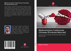 Buchcover von Medicamentos Tradicionais Chineses (Produtos Naturais)