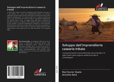Capa do livro de Sviluppo dell'imprenditoria casearia tribale 