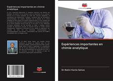 Expériences importantes en chimie analytique kitap kapağı