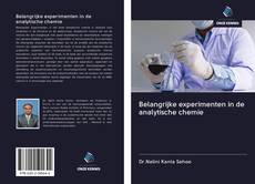 Belangrijke experimenten in de analytische chemie kitap kapağı