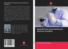Bookcover of Experiências Importantes em Química Analítica