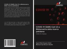 Portada del libro de COVID-19 (SARS-CoV-2) e Bibliometria della ricerca pakistana