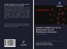 Buchcover von COVID-19 (SARS-CoV-2) en Bibliometrie van het Pakistaanse onderzoek
