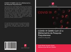 Обложка COVID-19 (SARS-CoV-2) e Bibliometria da Pesquisa Paquistanesa