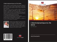 Buchcover von L'électrodynamique du 21e siècle