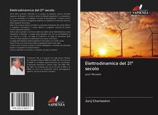 Bookcover of Elettrodinamica del 21° secolo