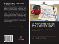Buchcover von LES PERSPECTIVES DE GENRE DANS LE CONTEXTE SCOLAIRE :