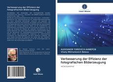 Bookcover of Verbesserung der Effizienz der fotografischen Bilderzeugung