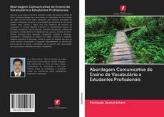 Buchcover von Abordagem Comunicativa do Ensino de Vocabulário a Estudantes Profissionais
