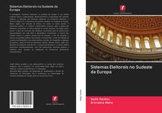 Capa do livro de Sistemas Eleitorais no Sudeste da Europa 