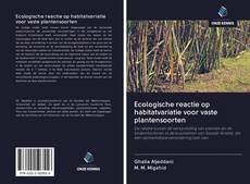 Portada del libro de Ecologische reactie op habitatvariatie voor vaste plantensoorten