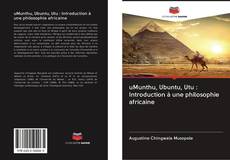 uMunthu, Ubuntu, Utu : Introduction à une philosophie africaine的封面