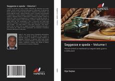 Bookcover of Saggezza e spada - Volume I