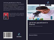 Ja! Ik ben gepubliceerd in Pharma的封面