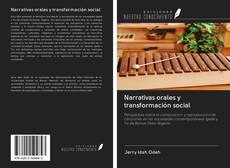 Narrativas orales y transformación social kitap kapağı