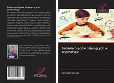 Bookcover of Badanie błędów dziecięcych w arytmetyce
