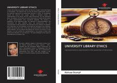 Couverture de UNIVERSITY LIBRARY ETHICS