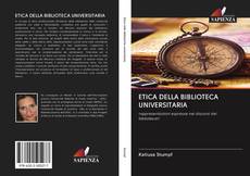 ETICA DELLA BIBLIOTECA UNIVERSITARIA kitap kapağı