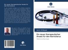 Portada del libro de Ein neuer therapeutischer Ansatz für den Kernicterus
