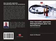 Bookcover of Une nouvelle approche thérapeutique pour les kernicterus