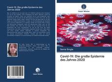 Bookcover of Covid-19: Die große Epidemie des Jahres 2020